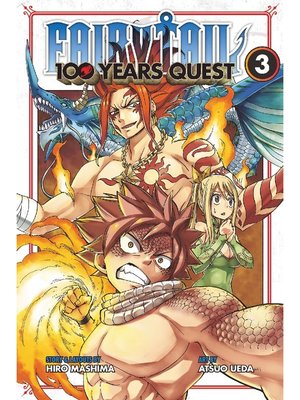 cover image of Fairy Tail: 100 Years Quest, Volume  3
